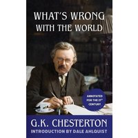 What's Wrong With the World (Annotated) - What's Wrong With the World (Annotated) - jetzt bei oelder-buchhandlung.de kaufen