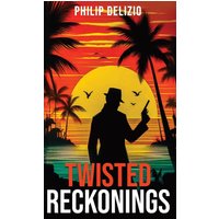 Twisted Reckonings - Twisted Reckonings - jetzt bei oelder-buchhandlung.de kaufen