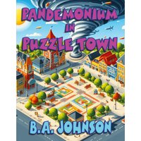 Pandemonium In Puzzle Town - Pandemonium In Puzzle Town - jetzt bei oelder-buchhandlung.de kaufen