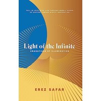 Light of the Infinite: Emanations of Illuminations - Light of the Infinite: Emanations of Illuminations - jetzt bei oelder-buchhandlung.de kaufen