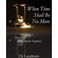 When Time Shall Be No More - When Time Shall Be No More - jetzt bei oelder-buchhandlung.de kaufen
