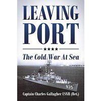 Leaving Port: The Cold War At Sea - Leaving Port: The Cold War At Sea - jetzt bei oelder-buchhandlung.de kaufen