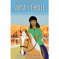 Sofia's Choice (Sofia's Story, Band 4) - Sofia's Choice (Sofia's Story, Band 4) - jetzt bei oelder-buchhandlung.de kaufen