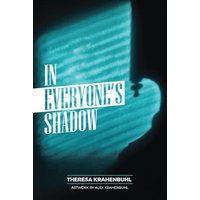 In Everyone's Shadow - In Everyone's Shadow - jetzt bei oelder-buchhandlung.de kaufen