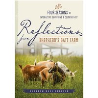 Reflections from Shepherd's Gate Farm: Four Seasons of Interactive Devotions and Coloring Art - Reflections from Shepherd's Gate Farm: Four Seasons of Interactive Devotions and Coloring Art - jetzt bei oelder-buchhandlung.de kaufen