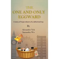The One and Only Eggward: A story of hope reborn of a deformed toy - The One and Only Eggward: A story of hope reborn of a deformed toy - jetzt bei oelder-buchhandlung.de kaufen