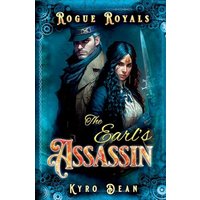 The Earl's Assassin: Rogue Royals: Book Three: A Clean Steampunk Romance - The Earl's Assassin: Rogue Royals: Book Three: A Clean Steampunk Romance - jetzt bei oelder-buchhandlung.de kaufen