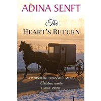 The Heart's Return (Large Print): An Amish Christmas second chance romance (The Whinburg Township Amish: Large Print, Band 10) - The Heart's Return (Large Print): An Amish Christmas second chance romance (The Whinburg Township Amish: Large Print, Band 10) - jetzt bei oelder-buchhandlung.de kaufen