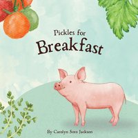 Pickles for Breakfast - Pickles for Breakfast - jetzt bei oelder-buchhandlung.de kaufen