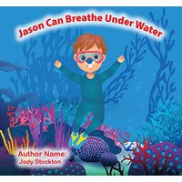 Jason Can Breathe Under Water - Jason Can Breathe Under Water - jetzt bei oelder-buchhandlung.de kaufen