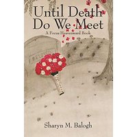 Until Death Do We Meet: A Focus Heavenward Book - Until Death Do We Meet: A Focus Heavenward Book - jetzt bei oelder-buchhandlung.de kaufen