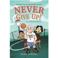 Never Give Up! - Never Give Up! - jetzt bei oelder-buchhandlung.de kaufen