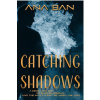 Catching Shadows - Catching Shadows - jetzt bei oelder-buchhandlung.de kaufen