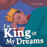I'm King of My Dreams - I'm King of My Dreams - jetzt bei oelder-buchhandlung.de kaufen