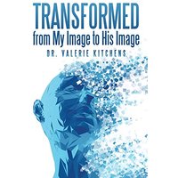Transformed from My Image to His Image - Transformed from My Image to His Image - jetzt bei oelder-buchhandlung.de kaufen