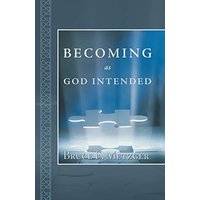 Becoming as God Intended - Becoming as God Intended - jetzt bei oelder-buchhandlung.de kaufen