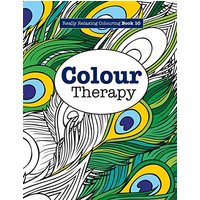 Really RELAXING Colouring Book 10: Colour Therapy: Really RELAXING Colouring Books