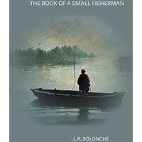 The Book of a Small Fisherman - The Book of a Small Fisherman - jetzt bei oelder-buchhandlung.de kaufen