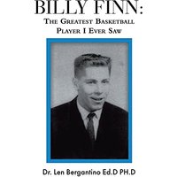 BILLY FINN: The Greatest Basketball Player I Ever Saw - BILLY FINN: The Greatest Basketball Player I Ever Saw - jetzt bei oelder-buchhandlung.de kaufen