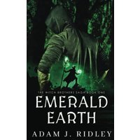 Emerald Earth: Book One of the Witch Brothers Saga - Emerald Earth: Book One of the Witch Brothers Saga - jetzt bei oelder-buchhandlung.de kaufen