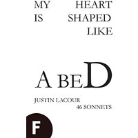 My Heart is Shaped Like a Bed: 46 Sonnets - My Heart is Shaped Like a Bed: 46 Sonnets - jetzt bei oelder-buchhandlung.de kaufen