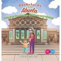 Adventures with Abuela: Let's go the the Museum of Science and Industry - Adventures with Abuela: Let's go the the Museum of Science and Industry - jetzt bei oelder-buchhandlung.de kaufen