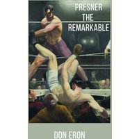 Presner the Remarkable - Presner the Remarkable - jetzt bei oelder-buchhandlung.de kaufen