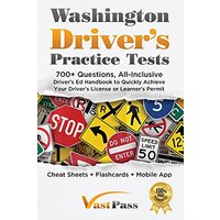 Washington Driver's Practice Tests: 700+ Questions, All-Inclusive Driver's Ed Handbook to Quickly achieve your Driver's License or Learner's Permit (Cheat Sheets + Digital Flashcards + Mobile App) - Washington Driver's Practice Tests: 700+ Questions, All-Inclusive Driver's Ed Handbook to Quickly achieve your Driver's License or Learner's Permit (Cheat Sheets + Digital Flashcards + Mobile App) - jetzt bei oelder-buchhandlung.de kaufen