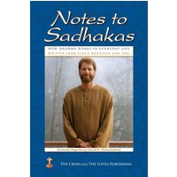 Notes to Sadhakas: How Dharma Works in Everyday Life - Notes to Sadhakas: How Dharma Works in Everyday Life - jetzt bei oelder-buchhandlung.de kaufen