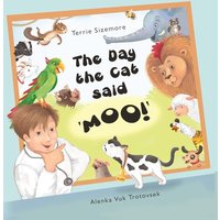 The Day the Cat Said 'MOO!' - The Day the Cat Said 'MOO!' - jetzt bei oelder-buchhandlung.de kaufen