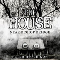 The House Near Bishop Bridge - The House Near Bishop Bridge - jetzt bei oelder-buchhandlung.de kaufen