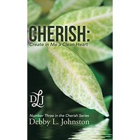 Cherish: Create in Me a Clean Heart - Cherish: Create in Me a Clean Heart - jetzt bei oelder-buchhandlung.de kaufen
