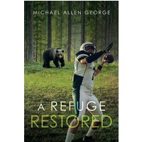 A Refuge Restored - A Refuge Restored - jetzt bei oelder-buchhandlung.de kaufen
