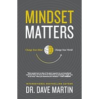 Mindset Matters: Change Your Mind, Change Your World - Mindset Matters: Change Your Mind, Change Your World - jetzt bei oelder-buchhandlung.de kaufen