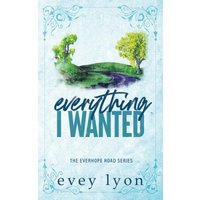 Everything I Wanted: A Small Town Enemies to Lovers Romance (Everhope Road, Band 1) - Everything I Wanted: A Small Town Enemies to Lovers Romance (Everhope Road, Band 1) - jetzt bei oelder-buchhandlung.de kaufen