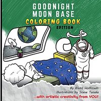 Goodnight Moon Base: Coloring Book Edition - Goodnight Moon Base: Coloring Book Edition - jetzt bei oelder-buchhandlung.de kaufen