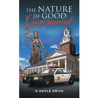 The Nature of Good Government - The Nature of Good Government - jetzt bei oelder-buchhandlung.de kaufen