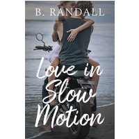 Love in Slow Motion - Love in Slow Motion - jetzt bei oelder-buchhandlung.de kaufen