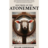 Doctrine of the Atonement - Doctrine of the Atonement - jetzt bei oelder-buchhandlung.de kaufen