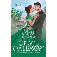 One Kiss to Desire: A Grumpy Sunshine Hot Historical Romance (Blackwood Legacy, Band 1) - One Kiss to Desire: A Grumpy Sunshine Hot Historical Romance (Blackwood Legacy, Band 1) - jetzt bei oelder-buchhandlung.de kaufen