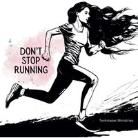 Don't stop running: You have a destination, don't stop. - Don't stop running: You have a destination, don't stop. - jetzt bei oelder-buchhandlung.de kaufen
