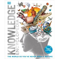 Knowledge Encyclopedia: The World as You've Never Seen it Before (DK Knowledge Encyclopedias)