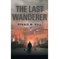 The Last Wanderer: Last Man on Earth - The Last Wanderer: Last Man on Earth - jetzt bei oelder-buchhandlung.de kaufen