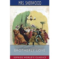 Brotherly Love (Esprios Classics)