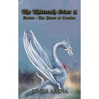 The Thirteenth Order: Darius-Planet of Creation - The Thirteenth Order: Darius-Planet of Creation - jetzt bei oelder-buchhandlung.de kaufen