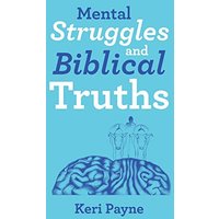 Mental Struggles and Biblical Truths - Mental Struggles and Biblical Truths - jetzt bei oelder-buchhandlung.de kaufen