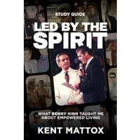 Led By the Spirit Study Guide: What Benny Hinn Taught Me About Empowered Living - Led By the Spirit Study Guide: What Benny Hinn Taught Me About Empowered Living - jetzt bei oelder-buchhandlung.de kaufen