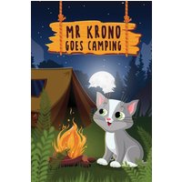 MR KRONO GOES CAMPING - MR KRONO GOES CAMPING - jetzt bei oelder-buchhandlung.de kaufen