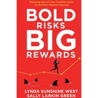 Bold Risks, Big Rewards: Stepping Out of Your Comfort Zone to Achieve Massive Success - Bold Risks, Big Rewards: Stepping Out of Your Comfort Zone to Achieve Massive Success - jetzt bei oelder-buchhandlung.de kaufen