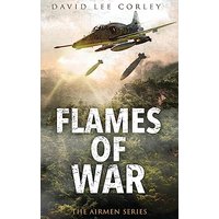 Flames of War: A Vietnam War Novel (Airmen) - Flames of War: A Vietnam War Novel (Airmen) - jetzt bei oelder-buchhandlung.de kaufen